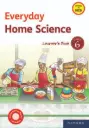 OUP Everyday Home Science Learners Grade 6 (Approved)