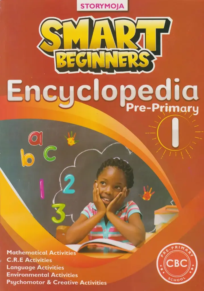 Storymoja Smart Beginners Encyclopedia Pre-Primary 1