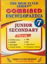 High Flyer Combined Encyclopedia Junior Secondary Volume 1 Grade 7