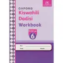 OUP Kiswahili Dadisi Workbook Gredi ya 6